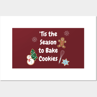 'Tis the Season to Bake Cookies Posters and Art